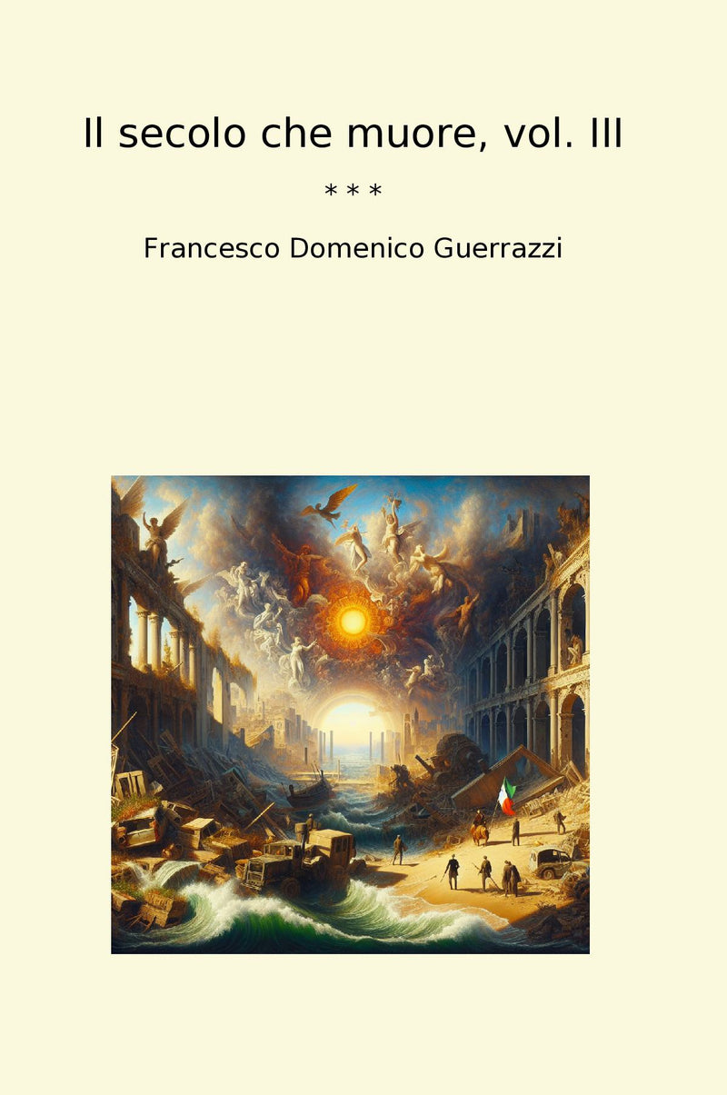Il secolo che muore, vol. III