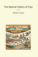 The Natural History of Clay