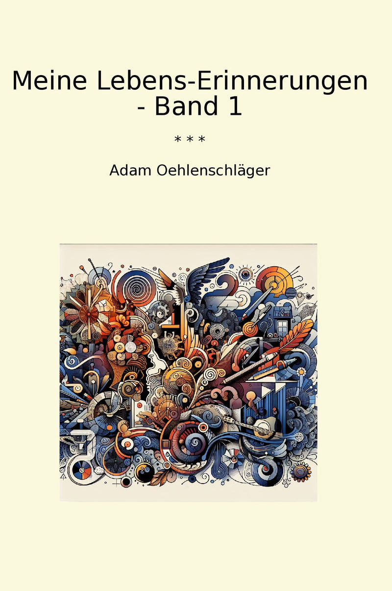 Meine Lebens-Erinnerungen - Band 1
