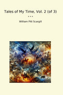 Tales of My Time, Vol. 2 (of 3)