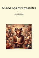 A Satyr Against Hypocrites