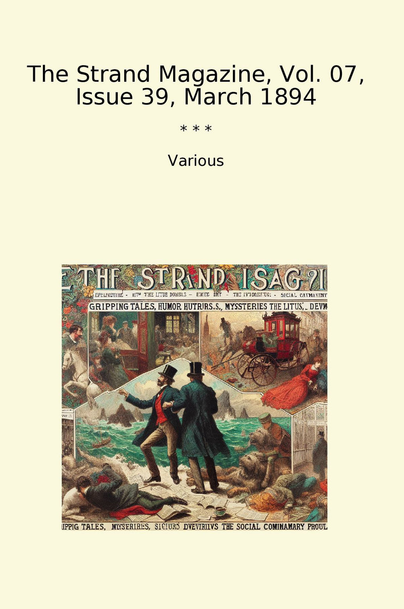 The Strand Magazine, Vol. 07, Issue 39, March 1894