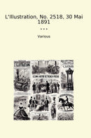 L'Illustration, No. 2518, 30 Mai 1891