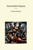 Remarkable Rogues
