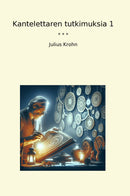 Kantelettaren tutkimuksia 1