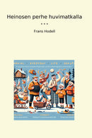 Heinosen perhe huvimatkalla