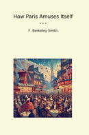 How Paris Amuses Itself