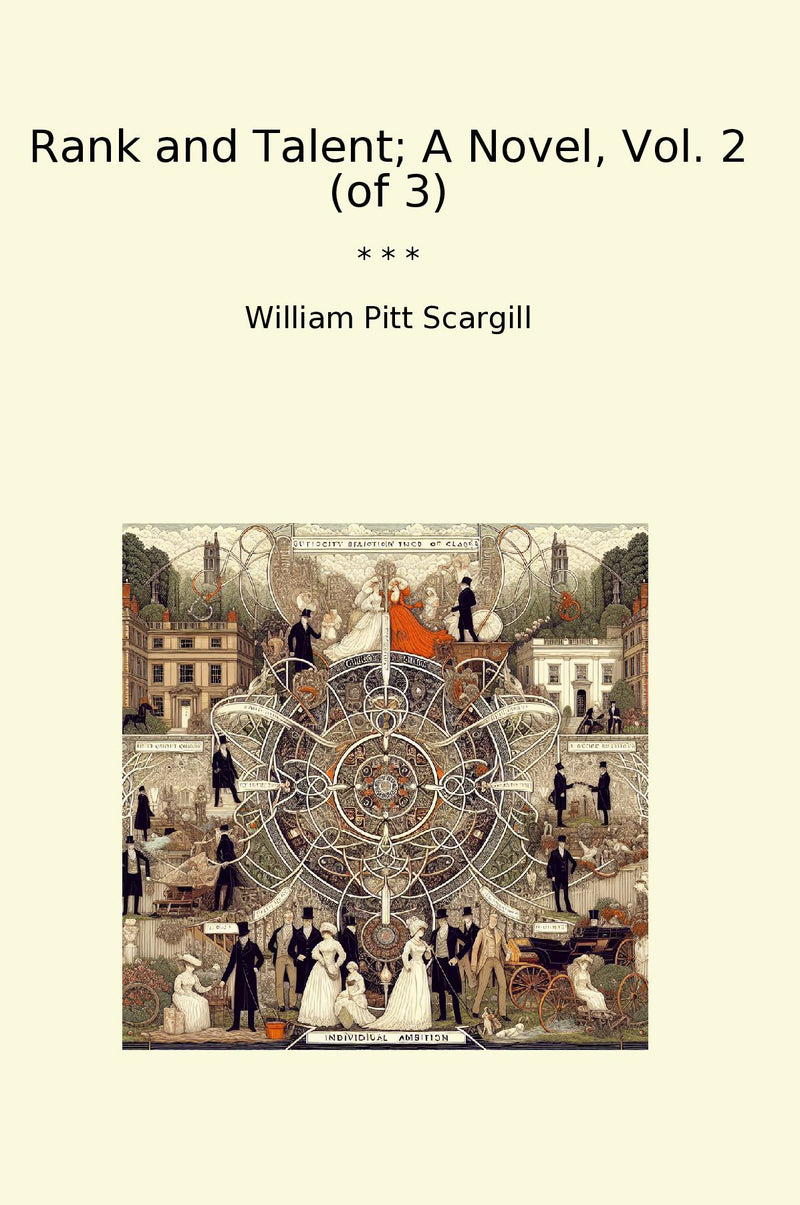 Rank and Talent; A Novel, Vol. 2 (of 3)