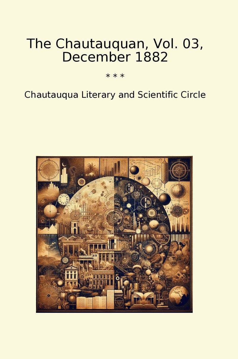 The Chautauquan, Vol. 03, December 1882