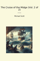 The Cruise of the Midge (Vol. 2 of 2)