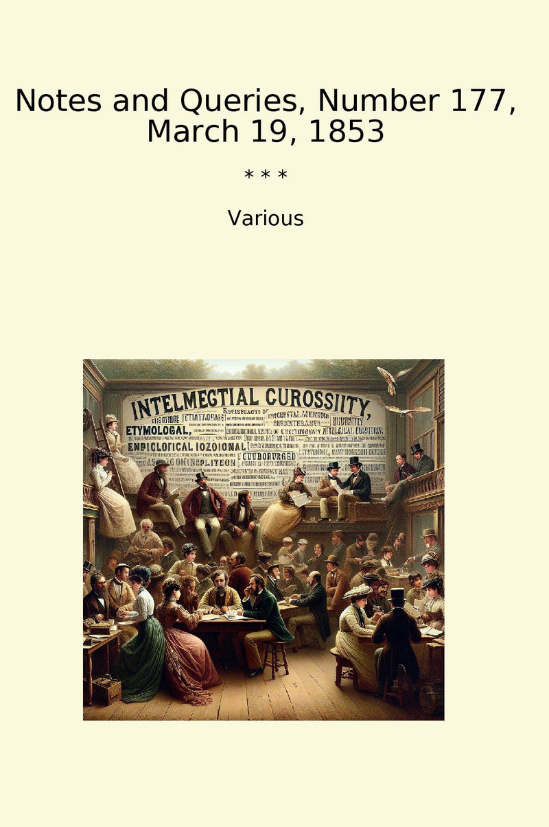 Notes and Queries, Number 177, March 19, 1853