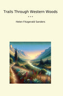 Trails Through Western Woods