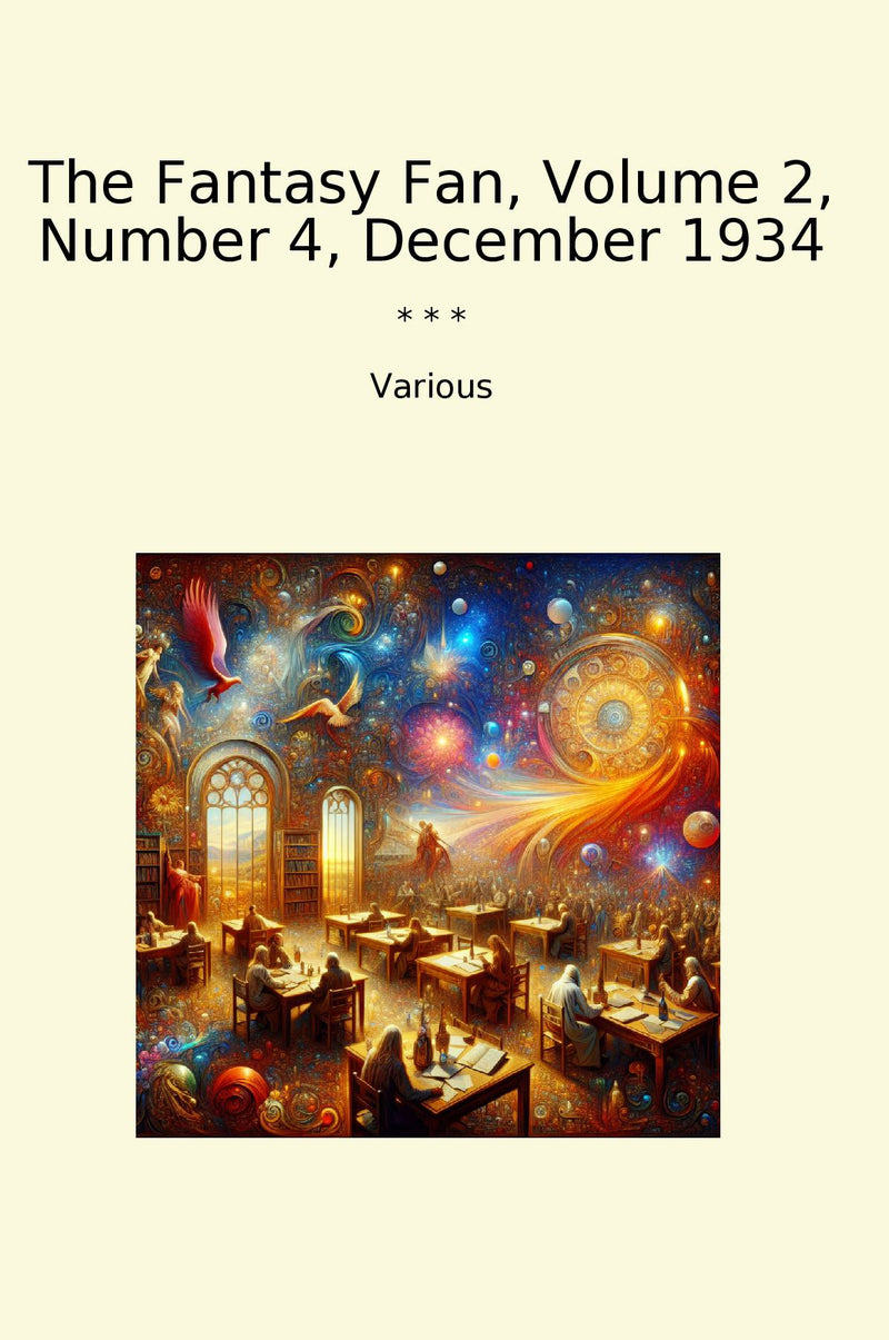 The Fantasy Fan, Volume 2, Number 4, December 1934