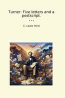 Turner: Five letters and a postscript.
