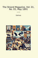 The Strand Magazine, Vol. 01, No. 05, May 1891