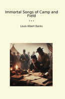 Immortal Songs of Camp and Field