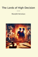 The Lords of High Decision