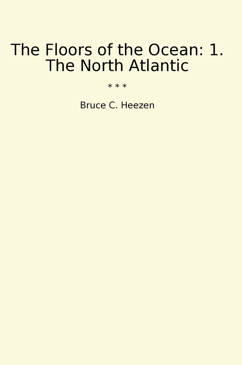 The Floors of the Ocean: 1. The North Atlantic
