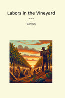 Labors in the Vineyard