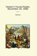 Harper's Young People, November 16, 1880