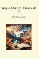Viaje a America, Tomo 2 de 2