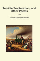 Terrible Tractoration, and Other Poems