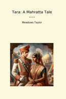 Tara: A Mahratta Tale