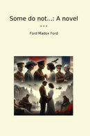 Some do not...: A novel