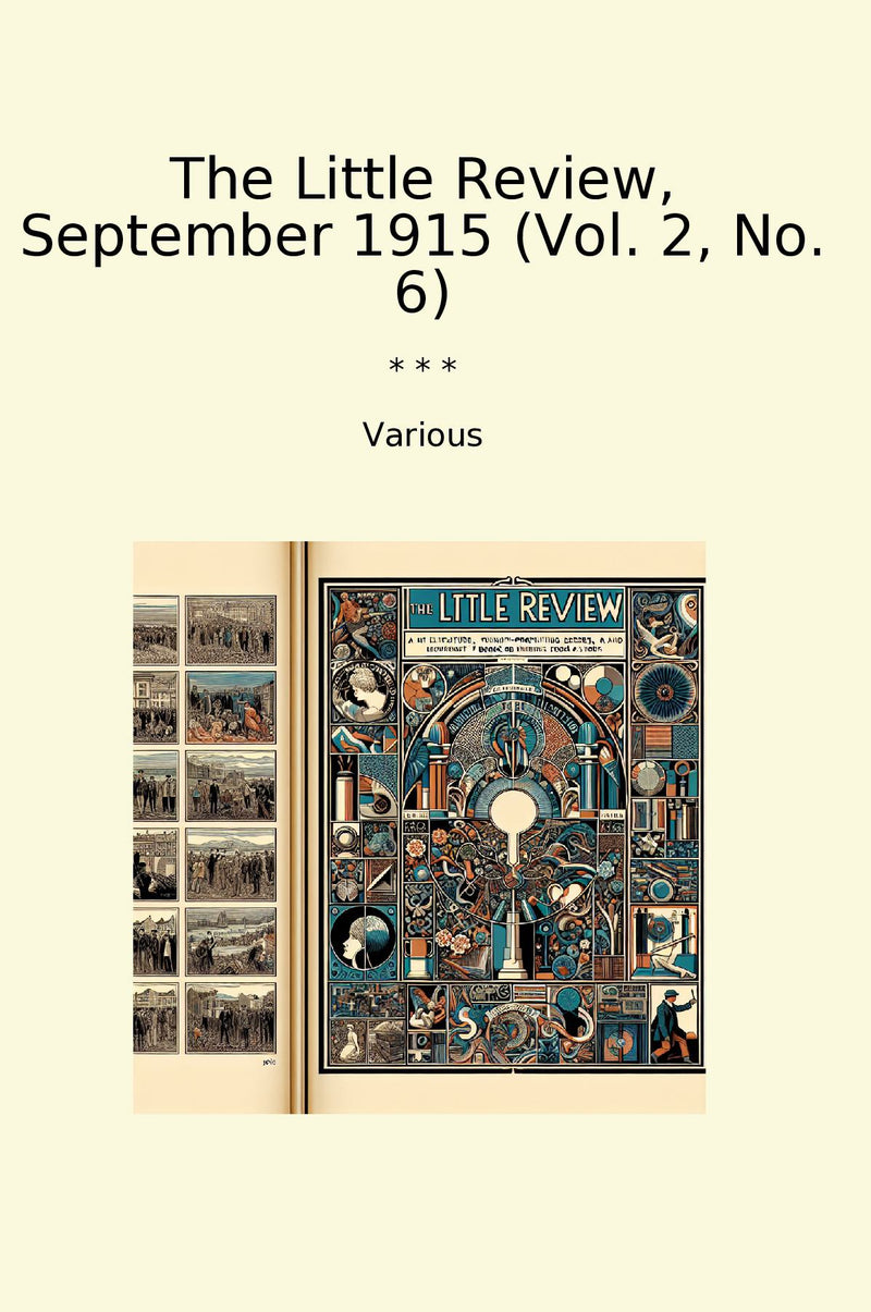 The Little Review, September 1915 (Vol. 2, No. 6)