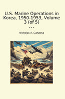 U.S. Marine Operations in Korea, 1950-1953, Volume 3 (of 5)