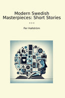 Modern Swedish Masterpieces: Short Stories