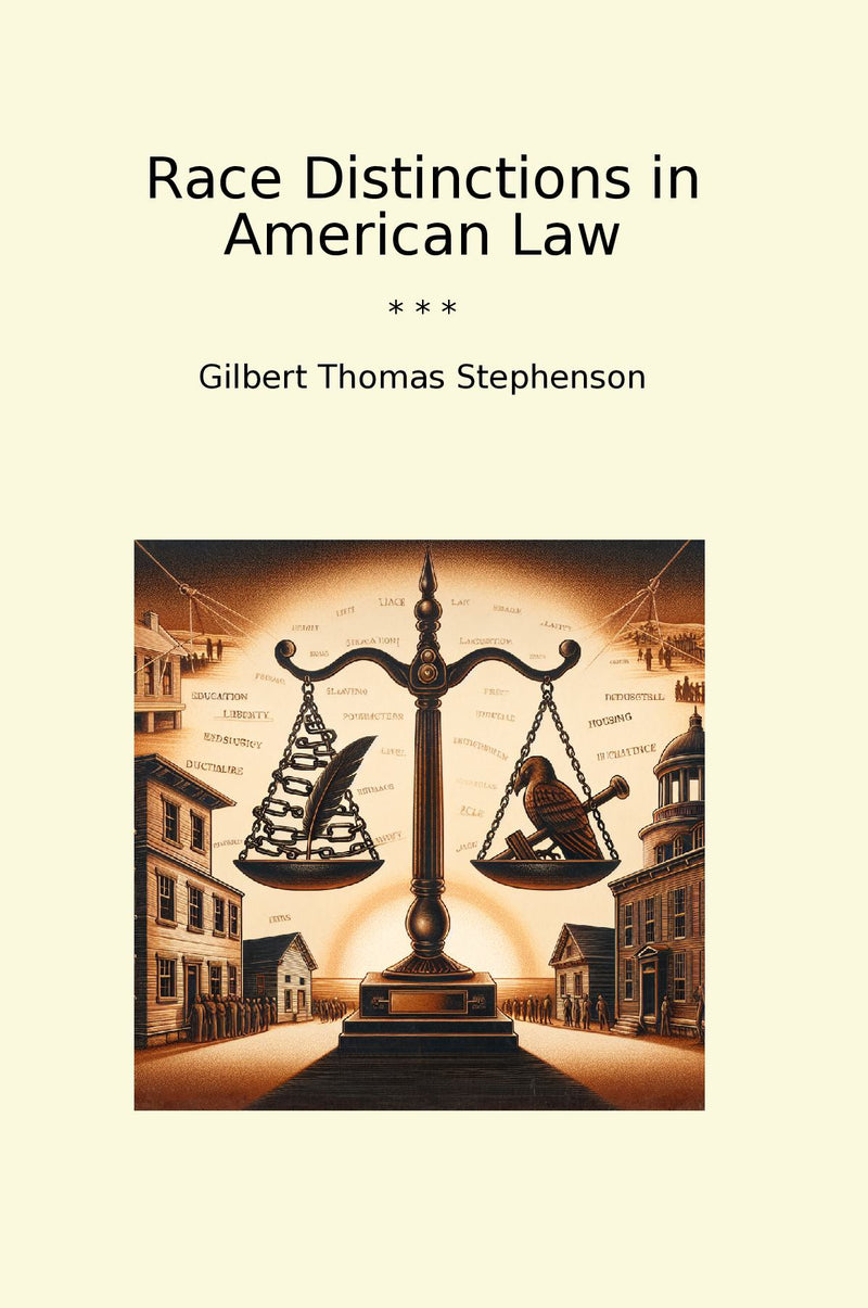 Race Distinctions in American Law
