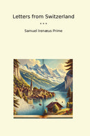 Letters from Switzerland