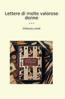 Lettere di molte valorose donne