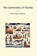 The Seminoles of Florida