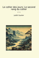 Le collier des jours: Le second rang du collier
