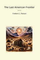 The Last American Frontier