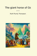 The giant horse of Oz