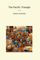 The Pacific Triangle