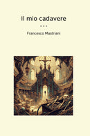 Il mio cadavere