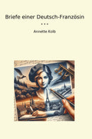 Briefe einer Deutsch-Französin