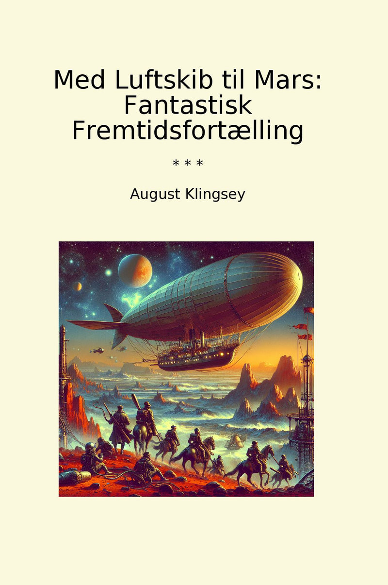 Med Luftskib til Mars: Fantastisk Fremtidsfortælling