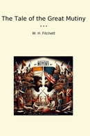 The Tale of the Great Mutiny