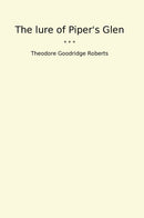 The lure of Piper's Glen