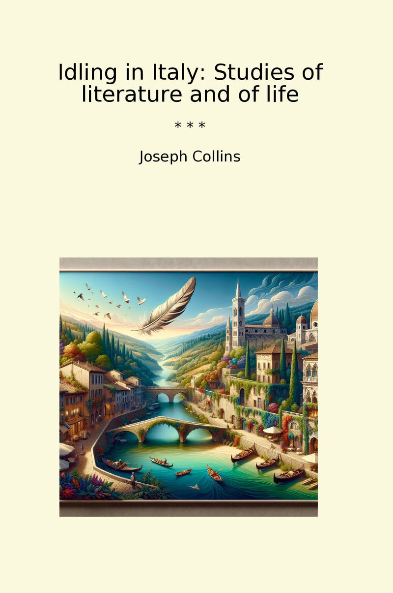Idling in Italy: Studies of literature and of life