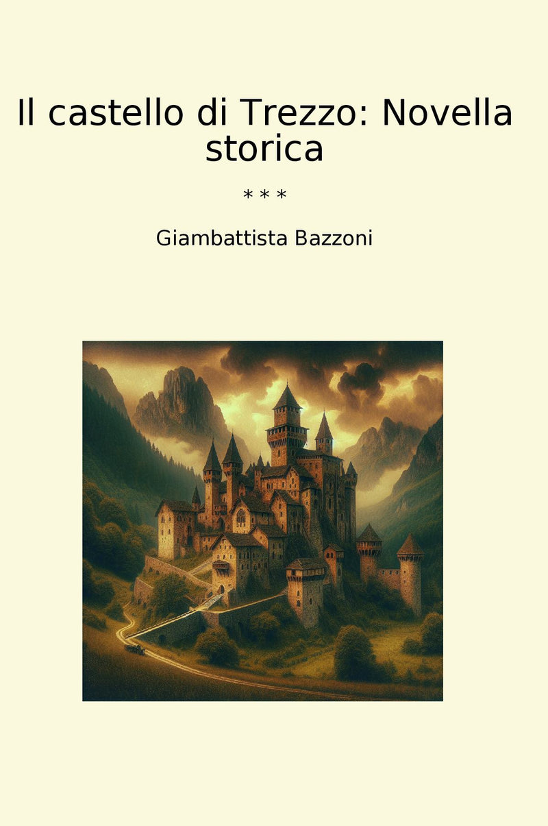 Il castello di Trezzo: Novella storica