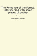 The Romance of the Forest, interspersed with some pieces of poetry