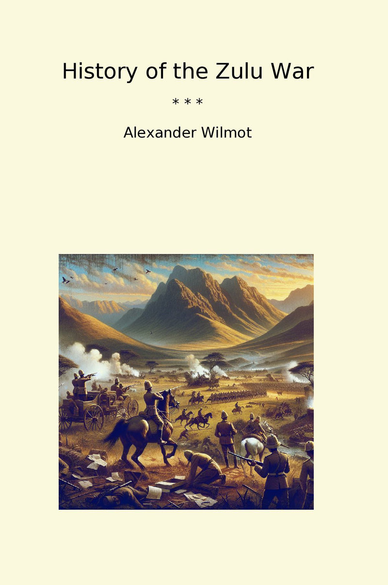 History of the Zulu War