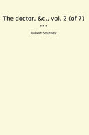 The doctor, &c., vol. 2 (of 7)