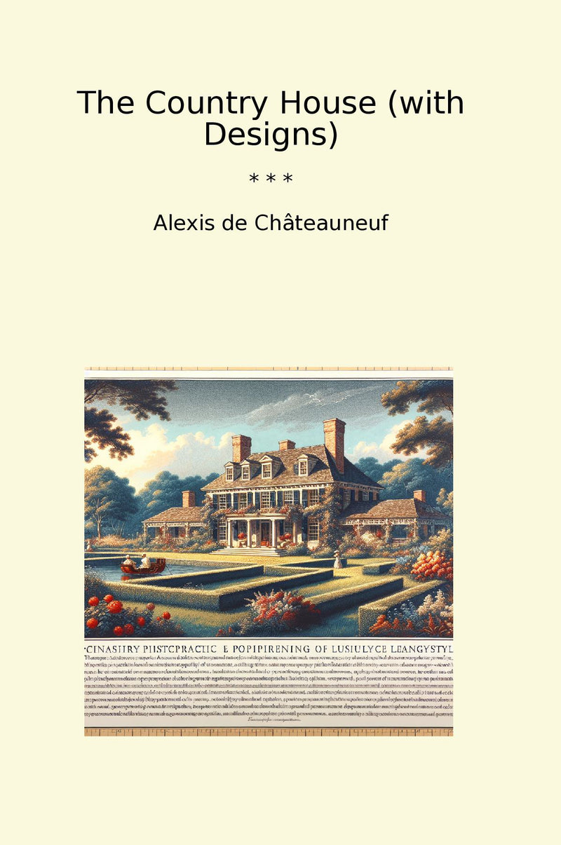 The Country House (with Designs)